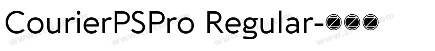 CourierPSPro Regular字体转换